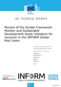 Review of the Sendai Framework Monitor and Sustainable Development Goals indicators for their inclusion into INFORM Global Risk Index