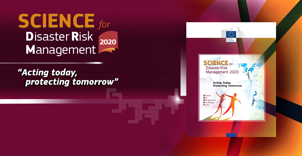 Banner of Science for Disaster Risk Managment 2020  - Acting today, protecting tomorrow