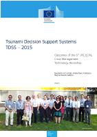 Tsunami Decision Support Systems. TDSS-2015. Outcomes of the 6th JRC ECML Crisis Management Technology Workshop